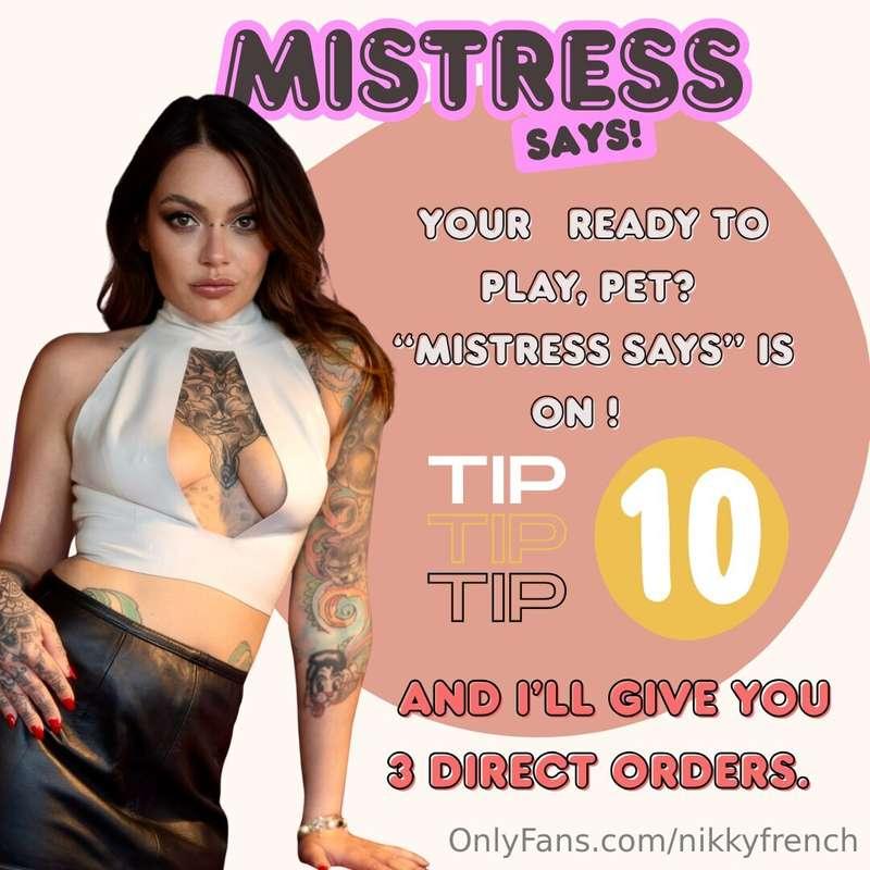 Mistress says! Tip to play! 