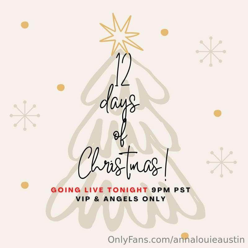 12 days of Christmas start **now**!! My **most exclusive** l..