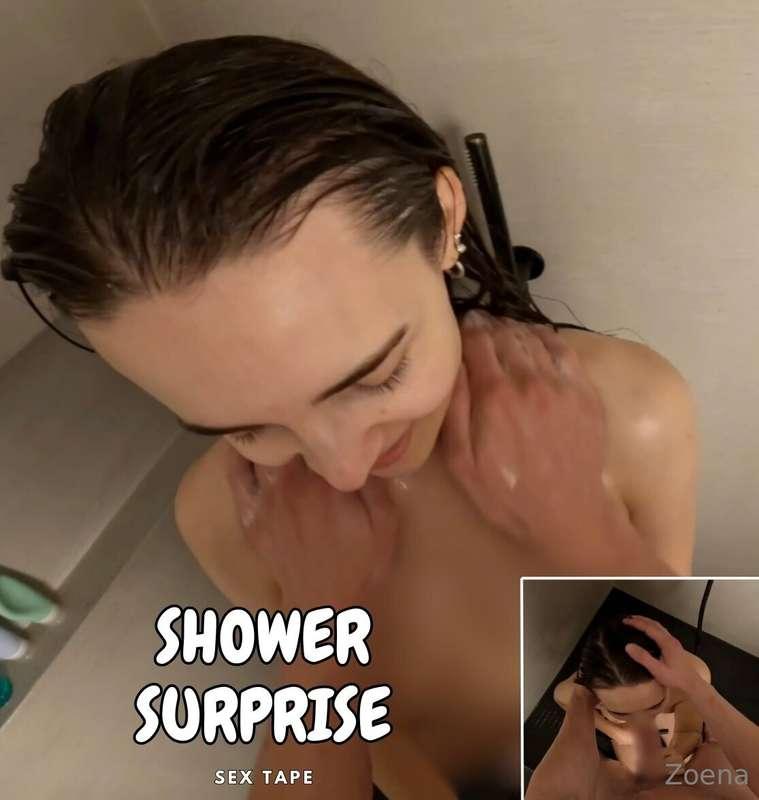 ***SURPRISE IN THE SHOWER***

Phew, you got me there, comple..