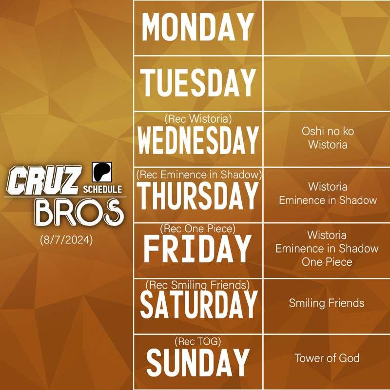 Cruz Bros Weekly Patreon Schedule (8/7/2024)