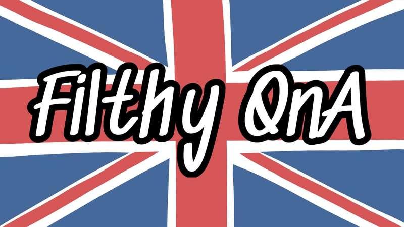 ASK ME QUESTIONS IN THE COMMENTS FOR ME TO ANSWER IN A FILTH..