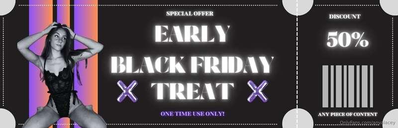 EARLY BLACK FRIDAY BLOWOUT EXCLUSIVE DEAL!!!!!! i literally ..