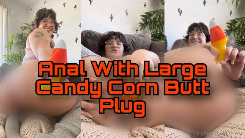 Anal With Large Candy Corn Butt PlugTip $29.99 to get this v..