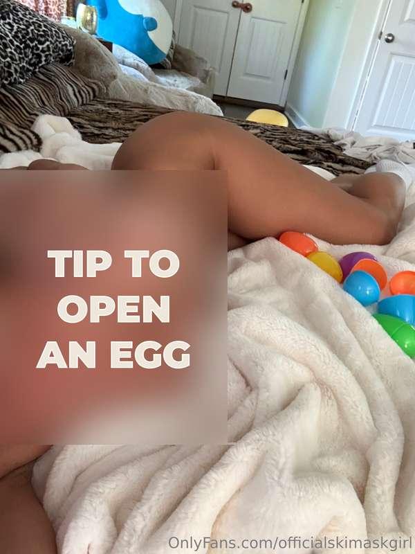 OPEN THE RIGHT EGG TO GET ME NAKEDI'm bored as hell and I kn..