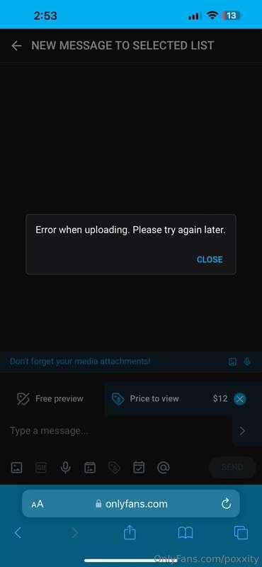 :( trying to upload the new video but it’s not letting me