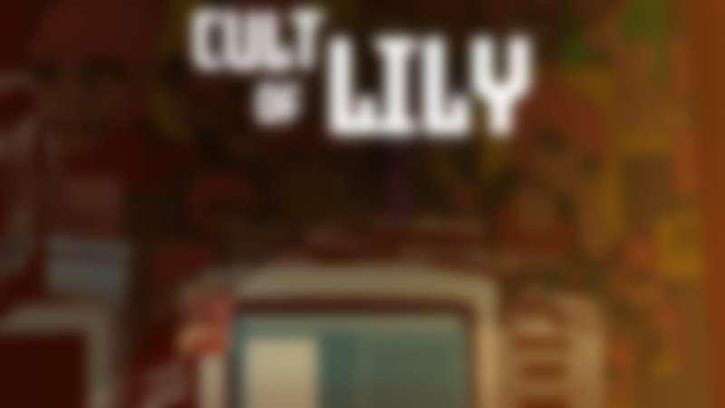 Cult of Lily 0.5.2 is here